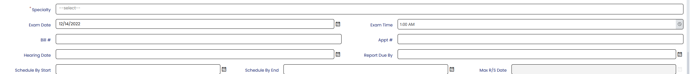 TrueClaims scheduling fields: exam date and time, report due by, schedule-by window and deadline dates